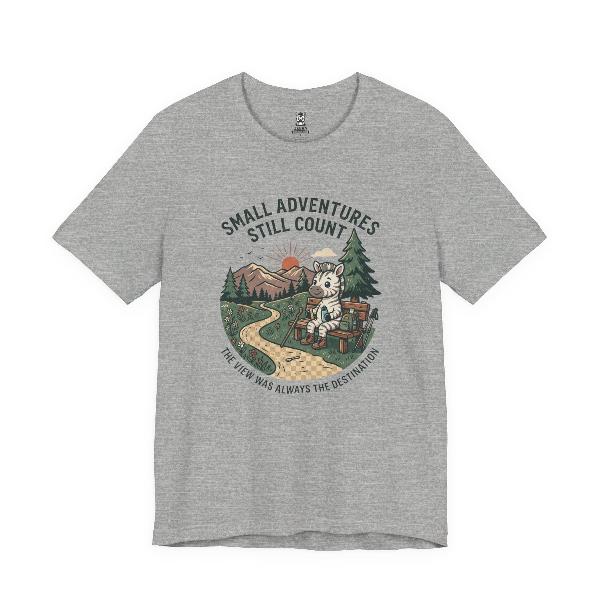 Small Adventures Still Count Tee