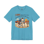 I Hike (Really Really Slowly) Tee