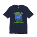 Experiencing Technical Difficulties Tee