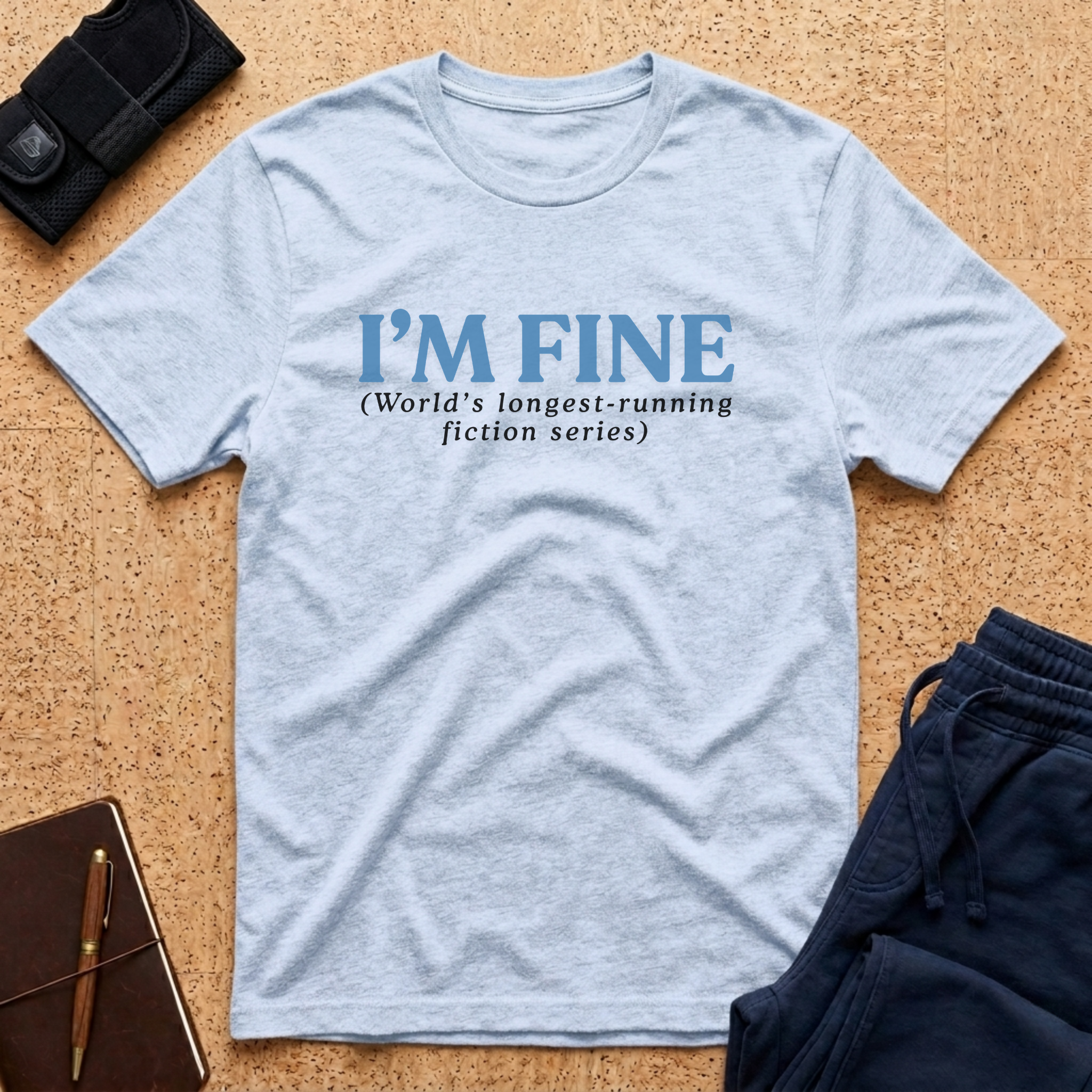 I'm Fine Fiction Tee