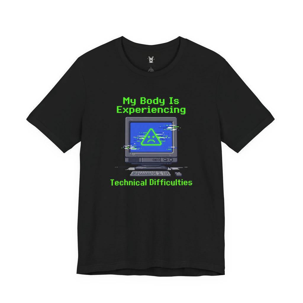 Experiencing Technical Difficulties Tee