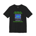 Experiencing Technical Difficulties Tee