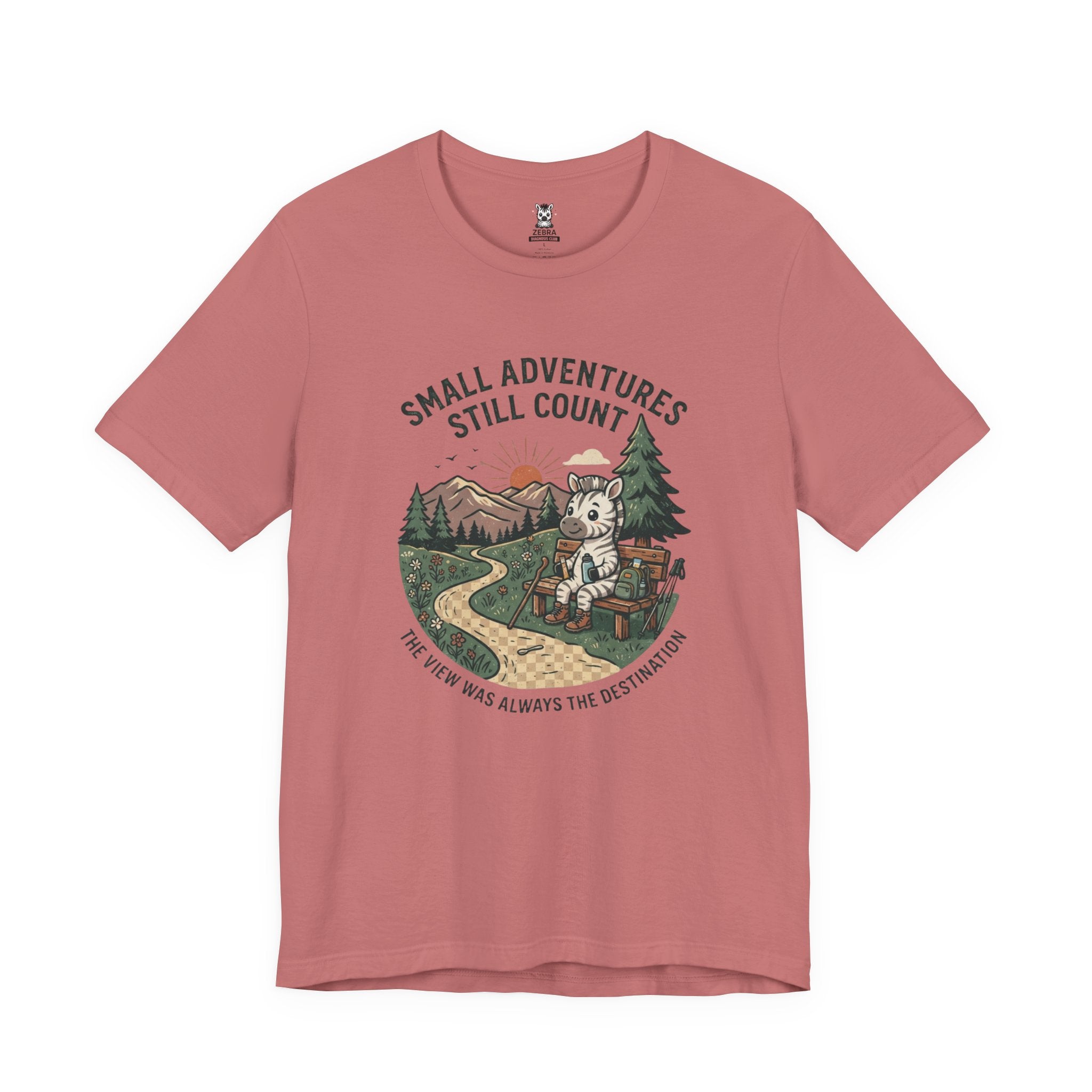 Small Adventures Still Count Tee