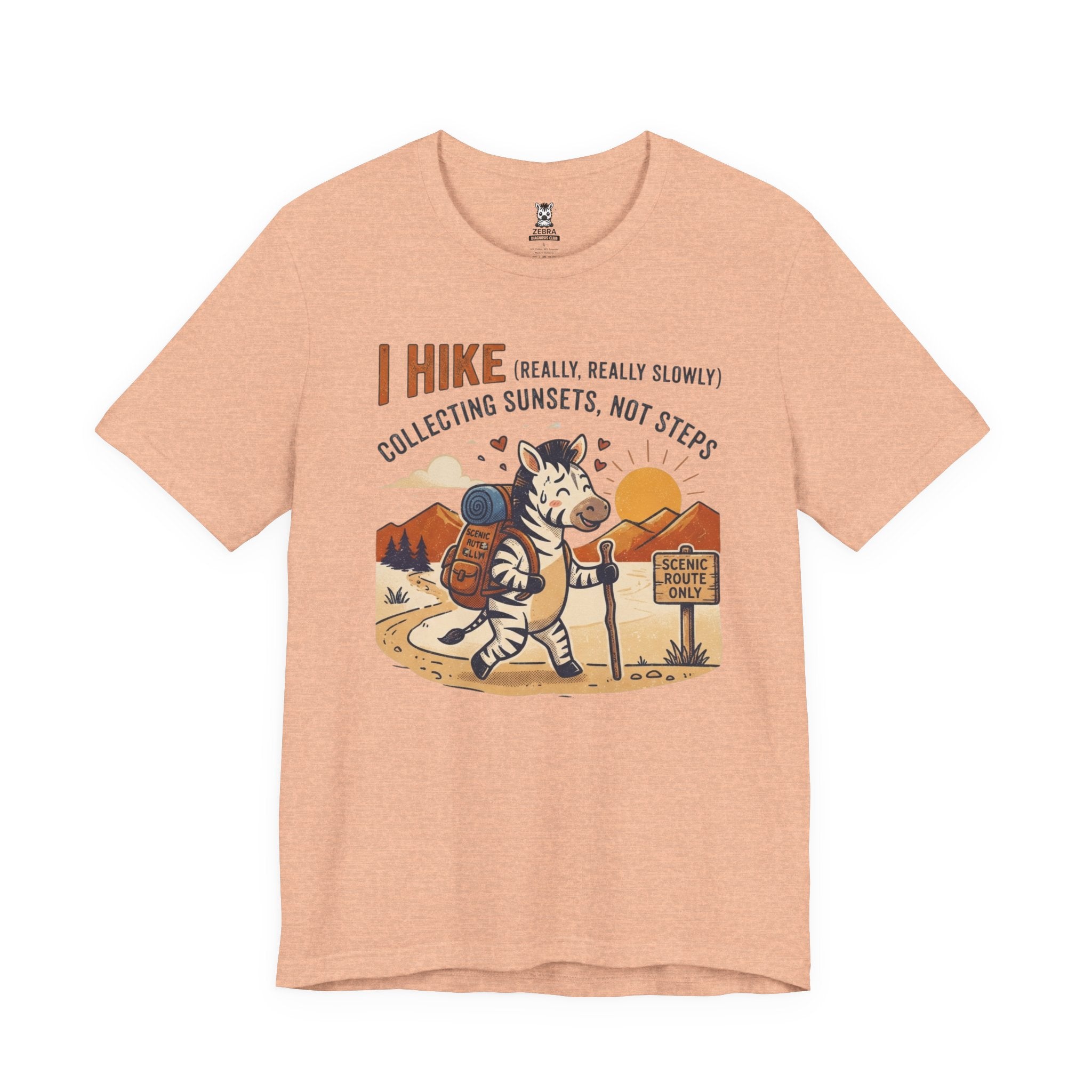 I Hike (Really Really Slowly) Tee