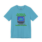 Experiencing Technical Difficulties Tee