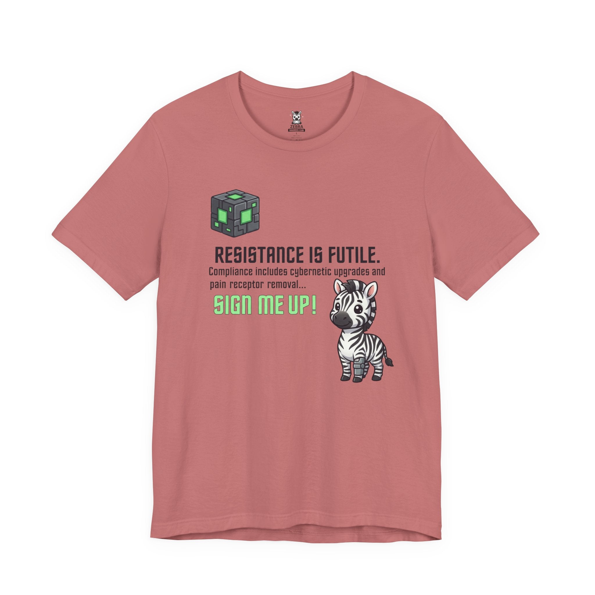 Resistance Is Futile Tee