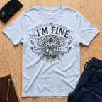 I'm Fine Everyone Lies Tee - T-Shirt