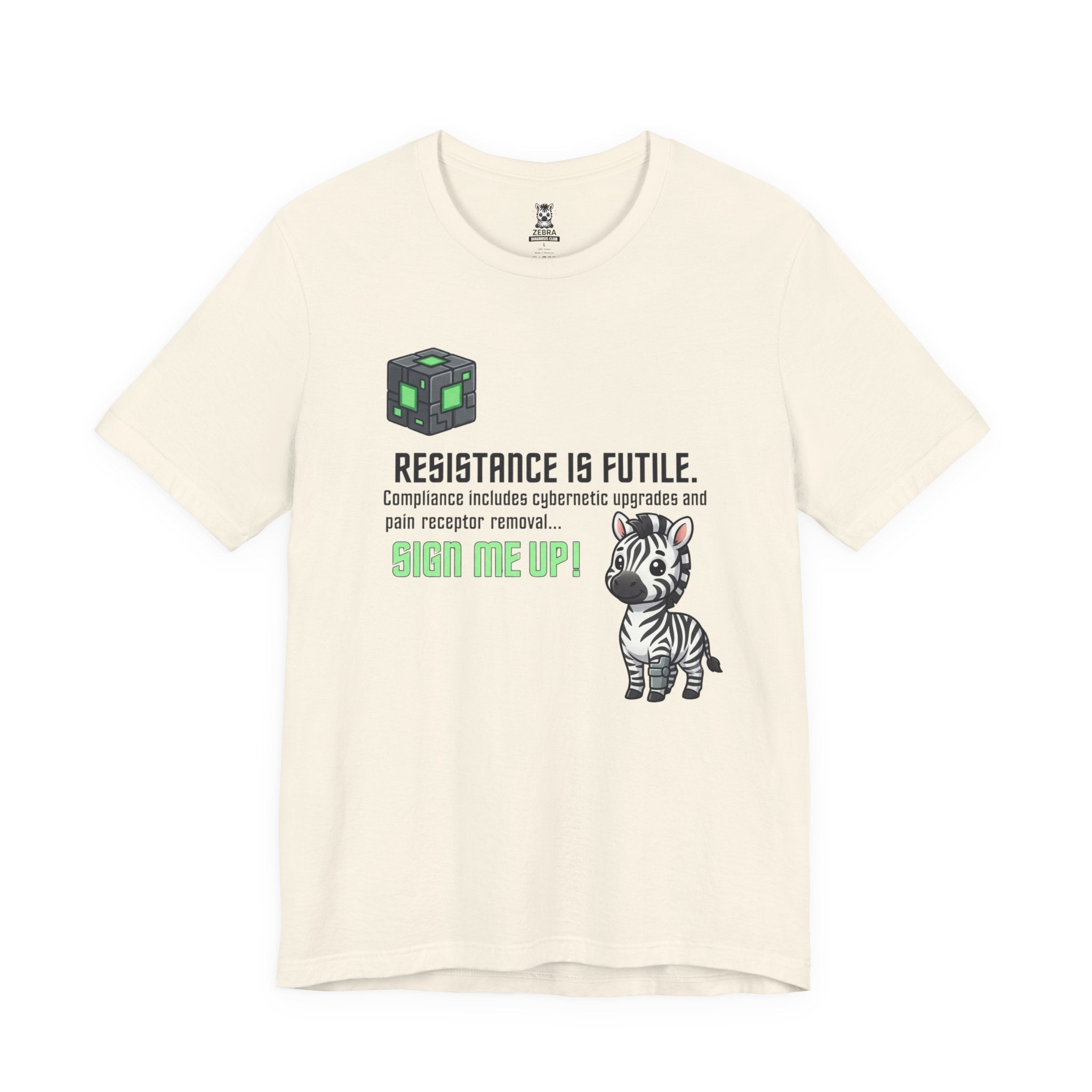 Resistance Is Futile Tee