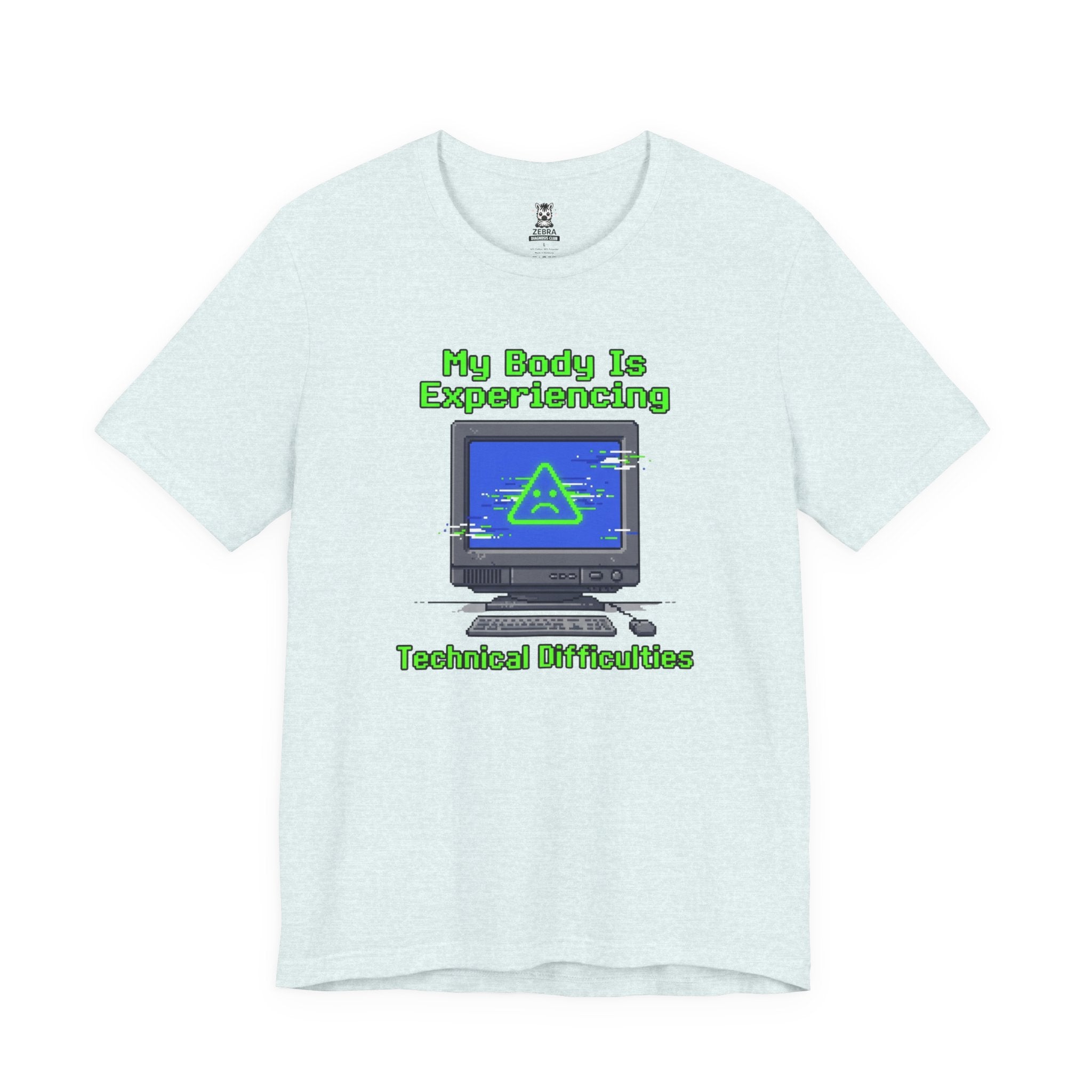 Experiencing Technical Difficulties Tee