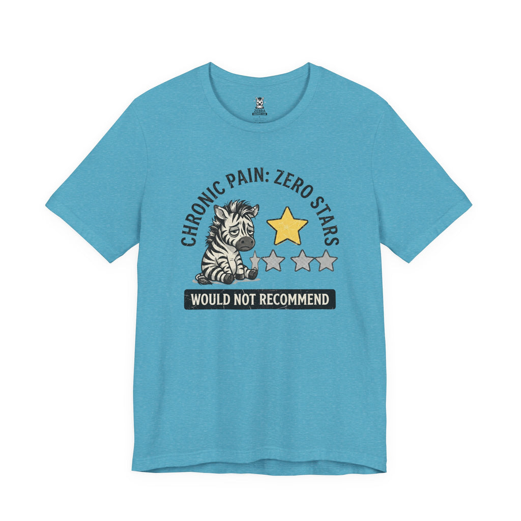Chronic Pain Zero Stars Tee