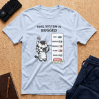 This System Is Bugged Tee