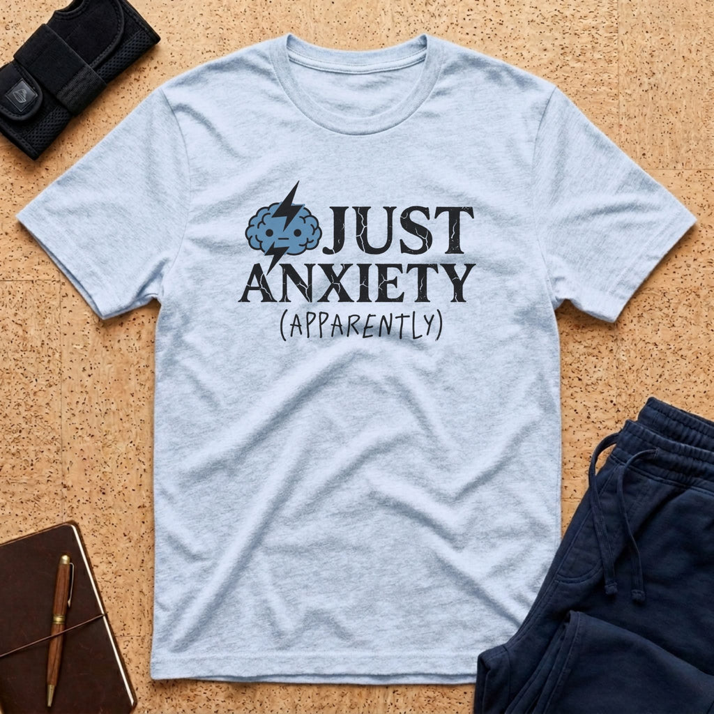 Just Anxiety Tee