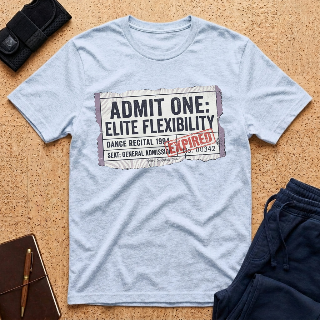 Admit One: Elite Flexibility Tee