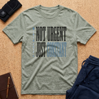 Not Urgent Tee