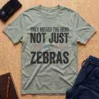 They Missed The Herd Tee