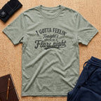 Tonight's Gonna Be A Flare Night Tee