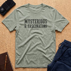 Mysterious & Fascinating Tee