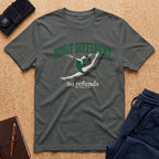 Built Different No Refunds Tee