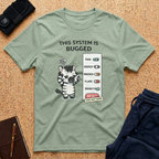 This System Is Bugged Tee