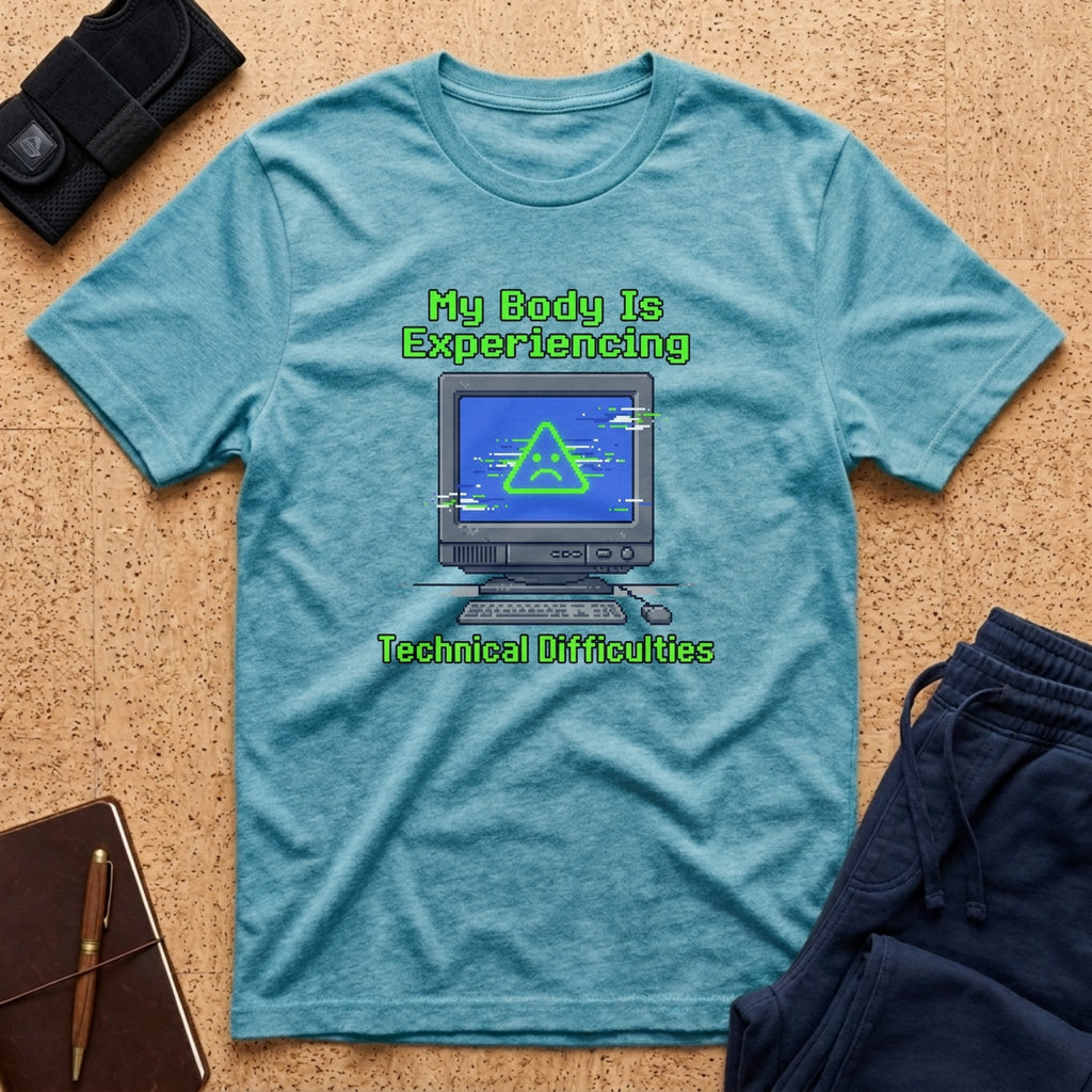 Experiencing Technical Difficulties Tee