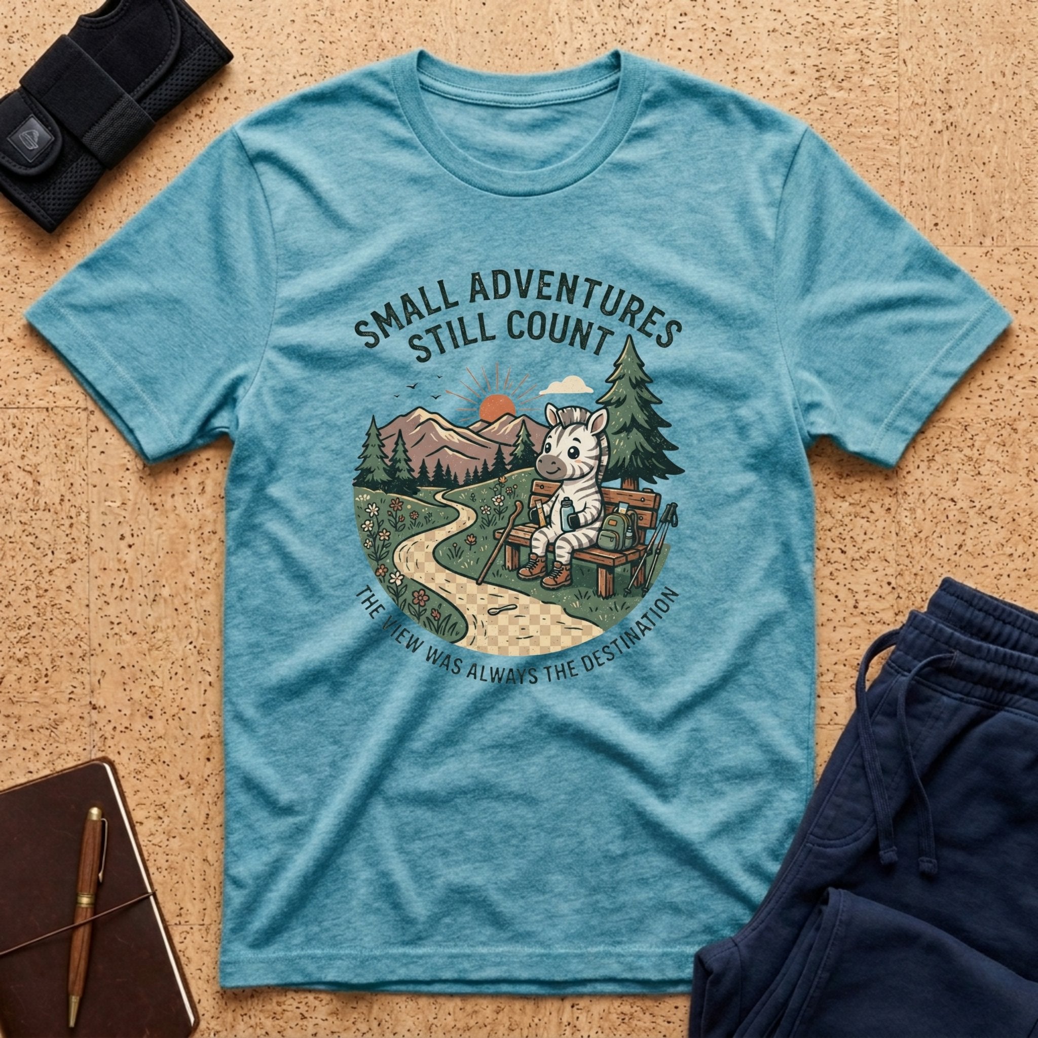 Small Adventures Still Count Tee