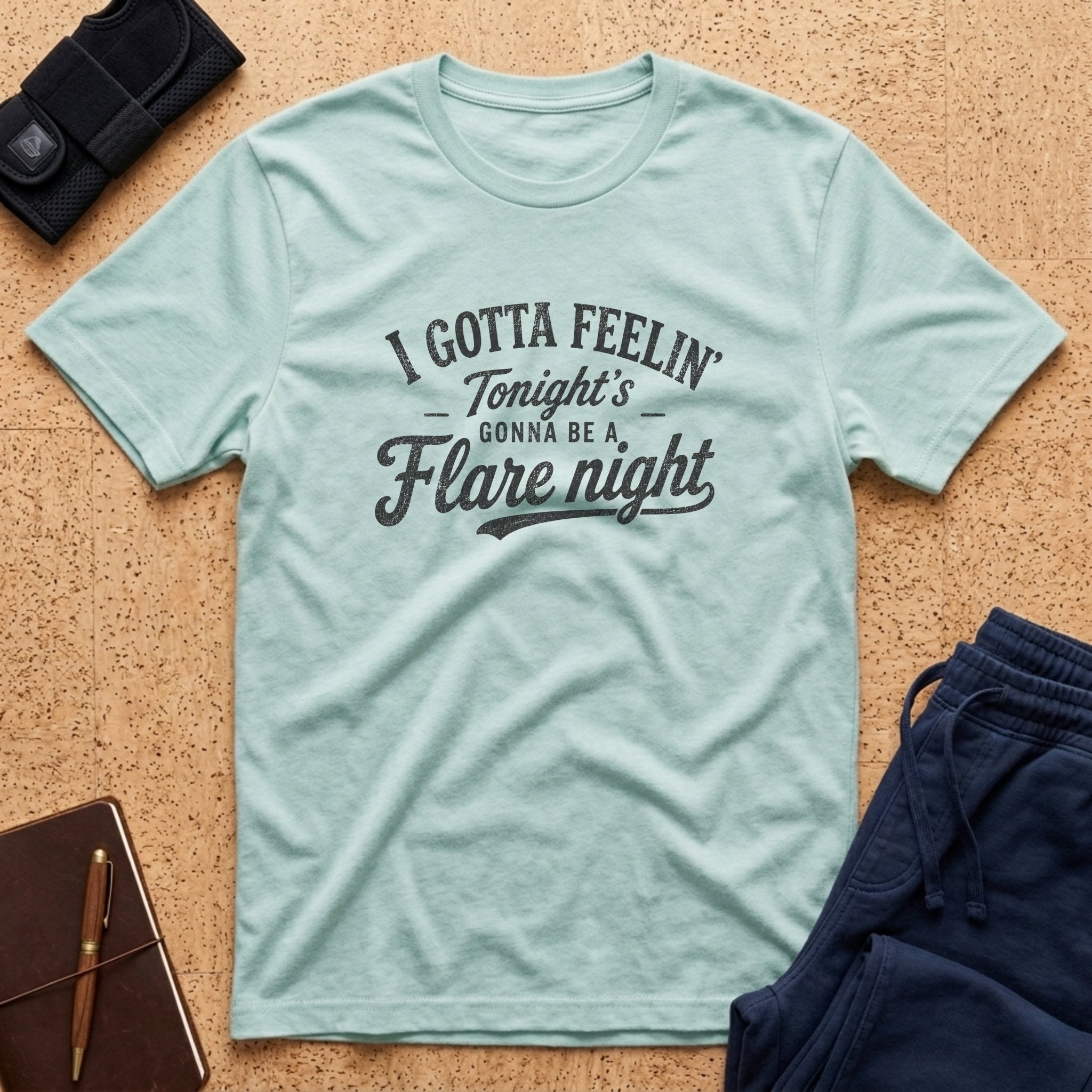 Tonight's Gonna Be A Flare Night Tee