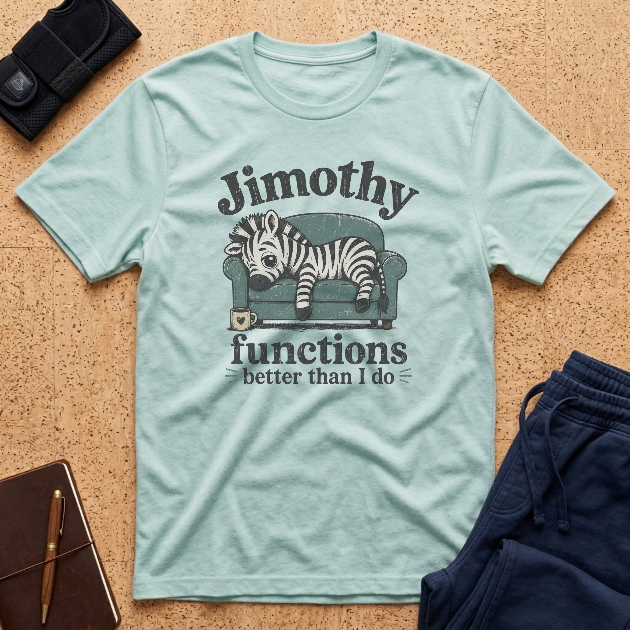 Jimothy Functions Better Tee