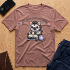 It's Never Just One Thing Tee