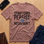 Symptoms Persist Tee
