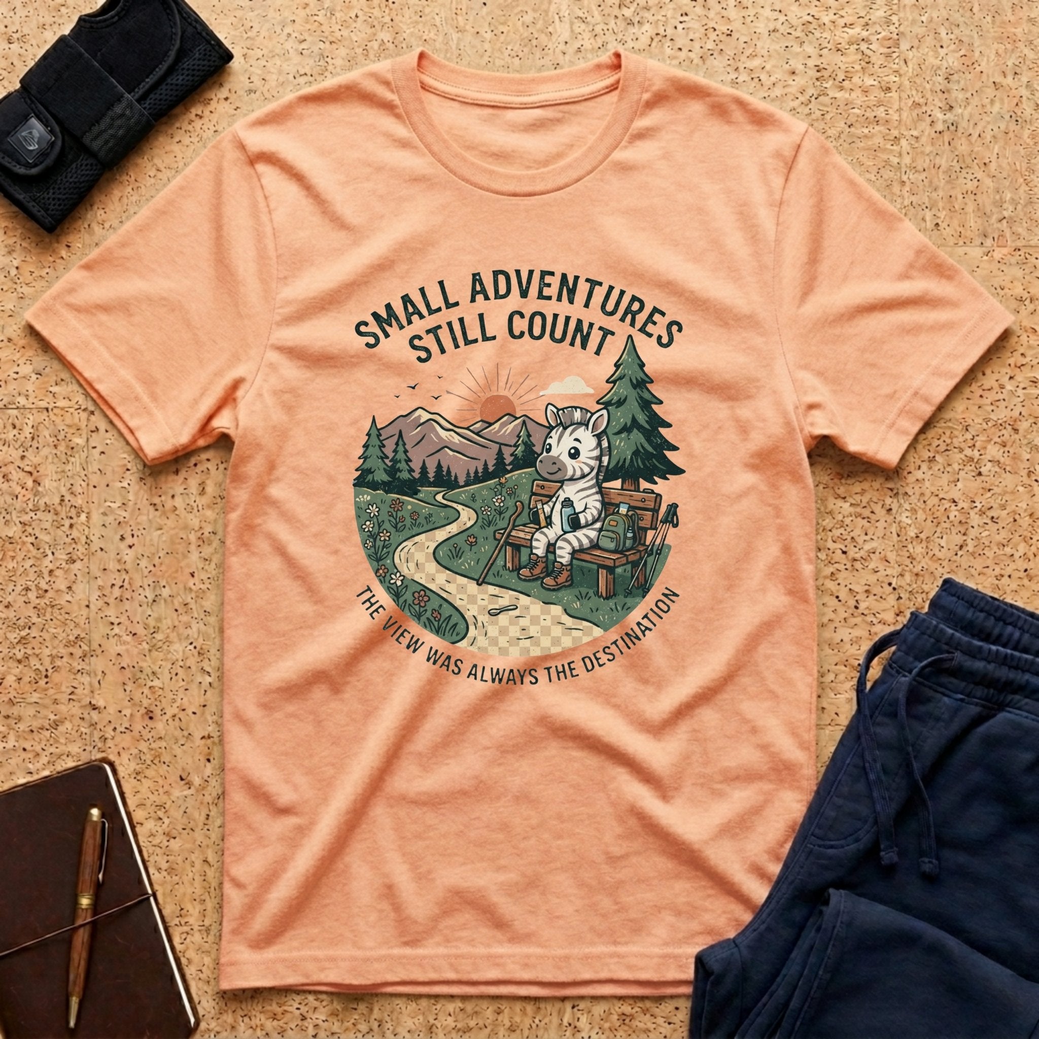 Small Adventures Still Count Tee