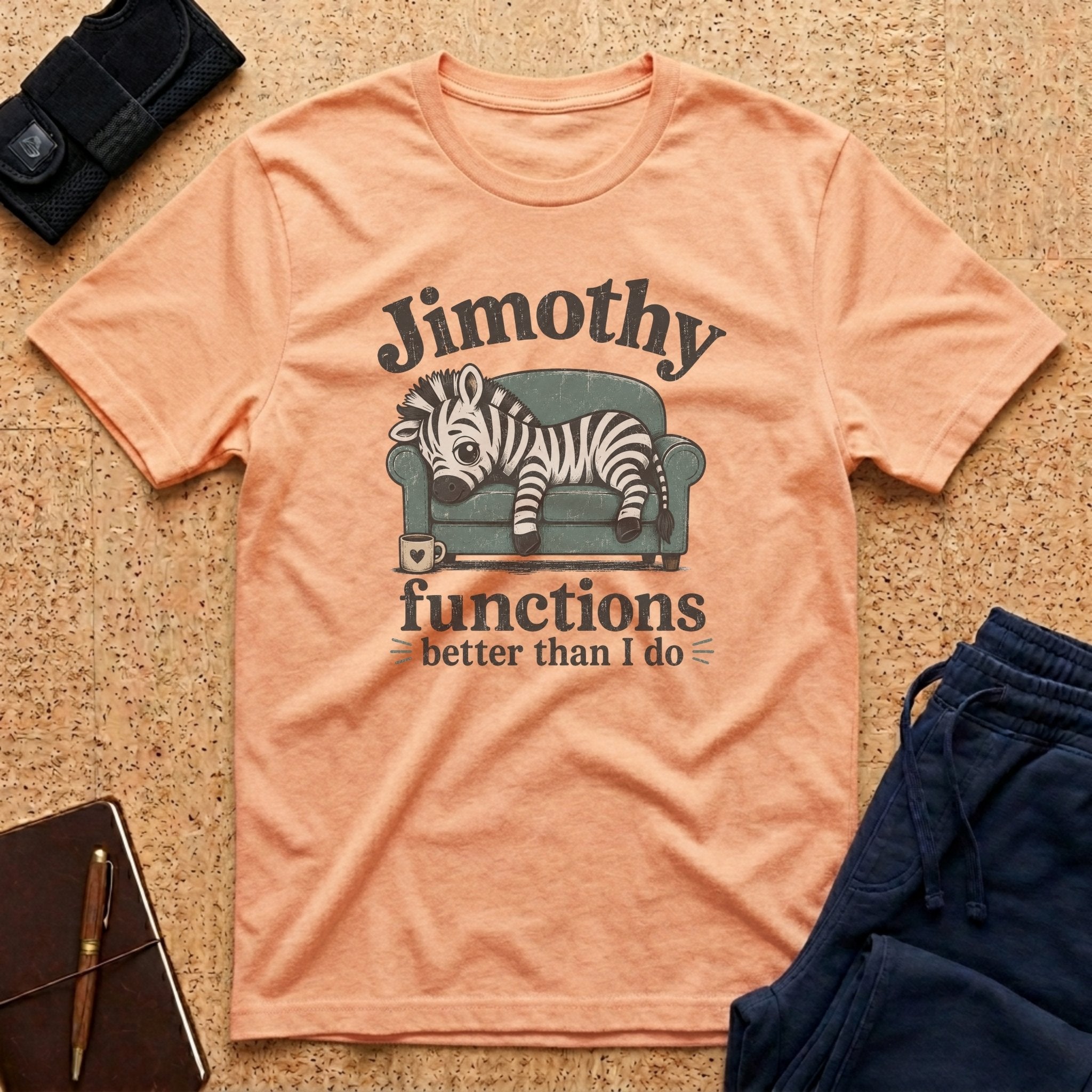 Jimothy Functions Better Tee