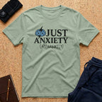 Just Anxiety Tee