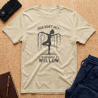 Yoga Didn't Help | Naturally A Willow Tee