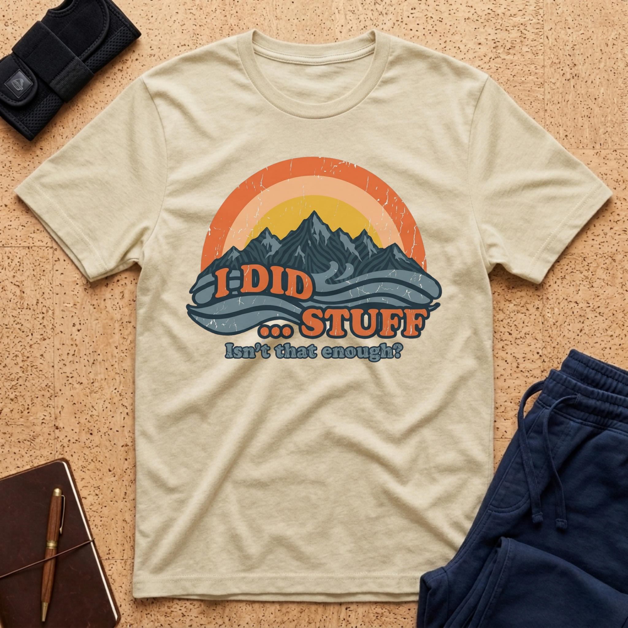 I Did Stuff Tee