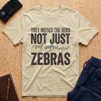 They Missed The Herd Tee