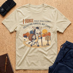 I Hike (Really Really Slowly) Tee