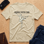 Handle With Care Tee
