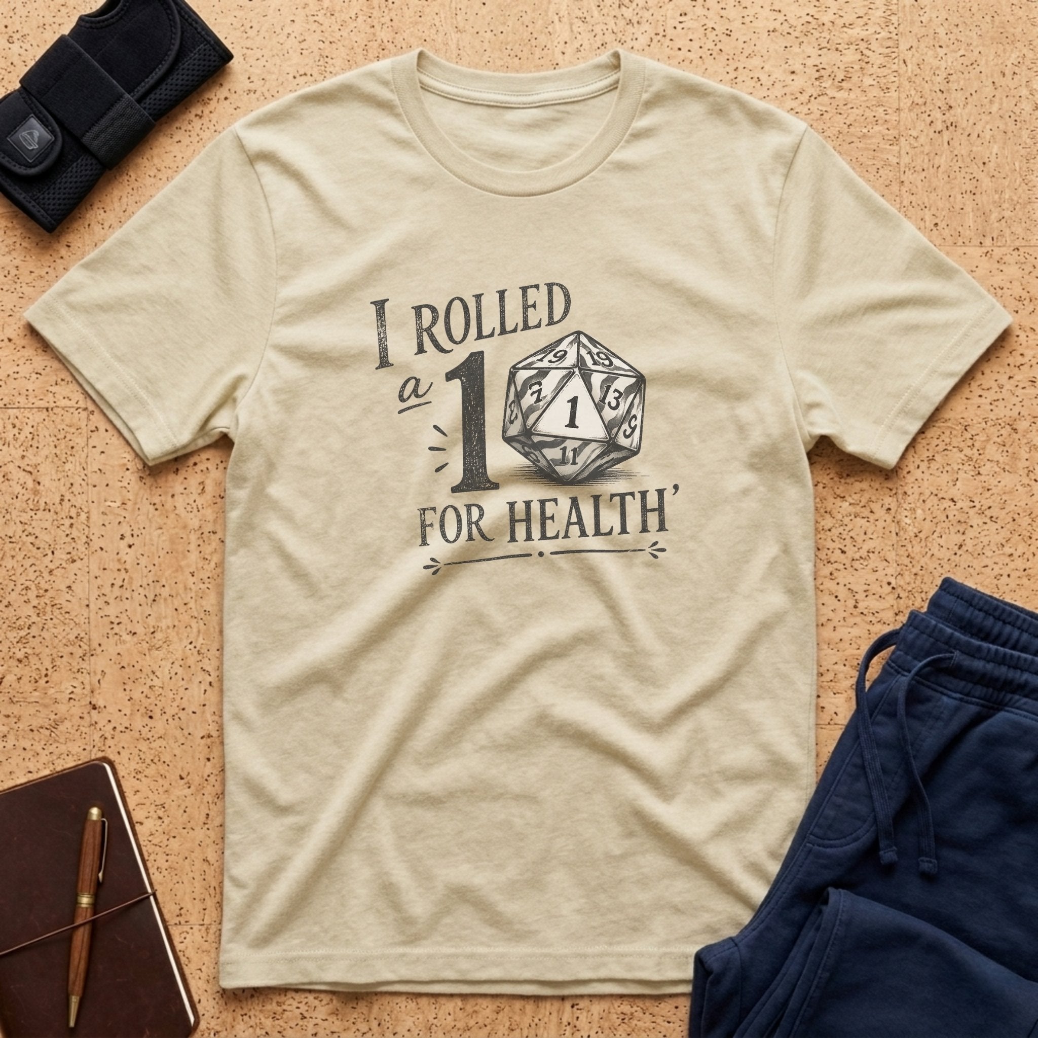 Rolled A 1 For Health Tee