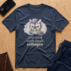 Cursed With Weak Collagen Tee