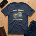 100% Social 0% Functional Tee