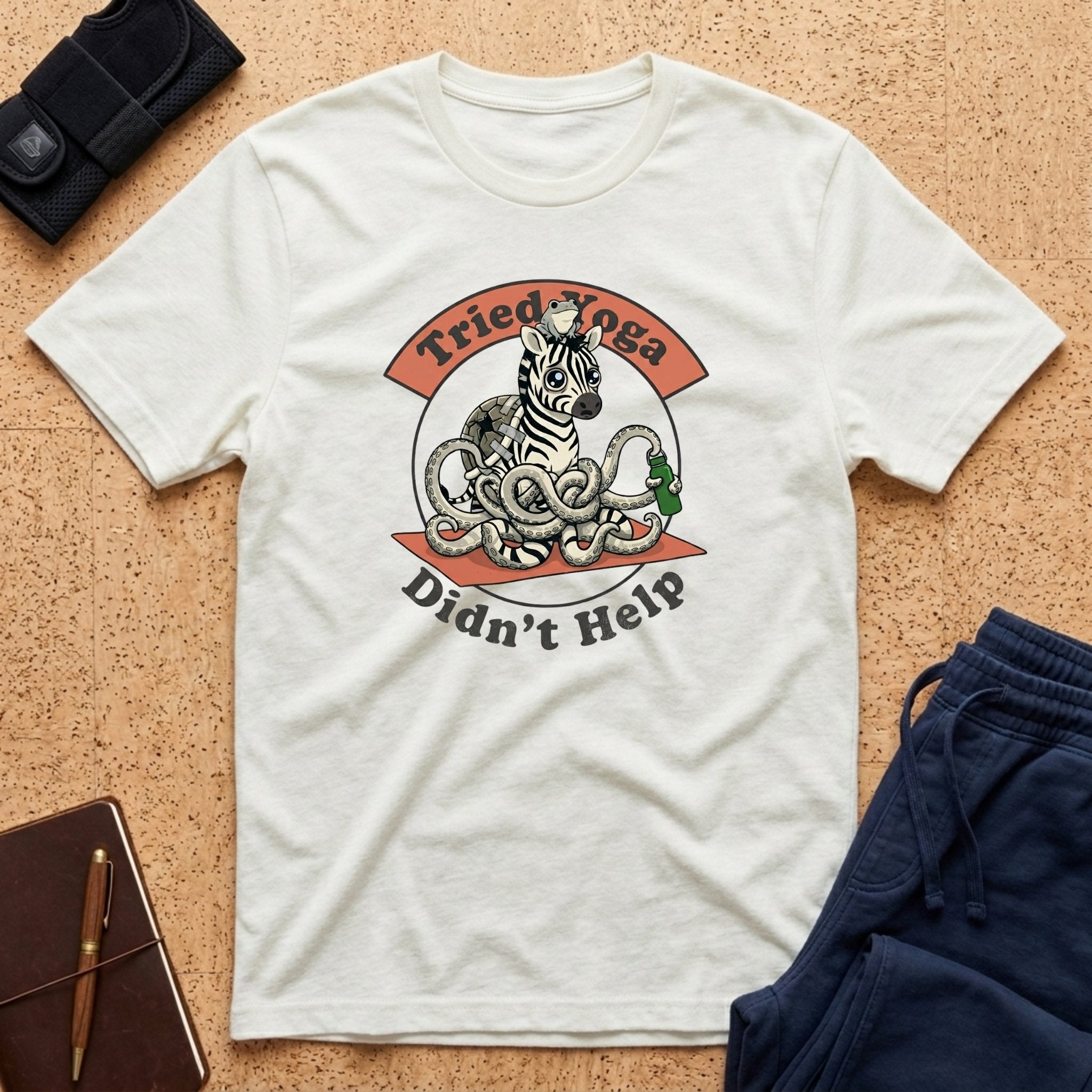 Tried Yoga Didn't Help Tee