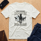 When You Hear Hooves Tee